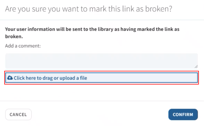 L'option de chargement de fichier lors du signalement d'un lien défectueux.