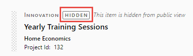 Project with "HIDDEN" written after selecting Hide from the row actions menu.