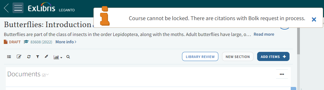 Alert that course cannot be locked. There are citations with Bolk requests in process.