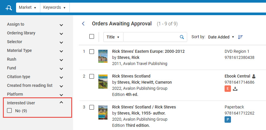Interested users facet displayed in the Orders awaiting approval task list