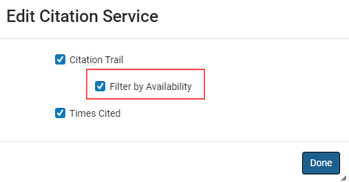 Filter by Availability Option - Edit Citation Service Dialog Box