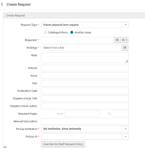 Creating a Request from the Institution - Ex Libris Knowledge Center
