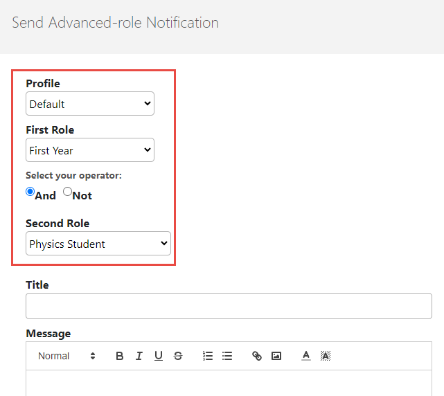 Send Advanced Role Notification page with the profile and roles selected.