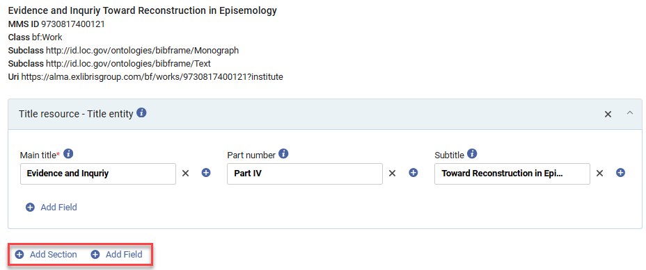 The option to add a field and/or section.